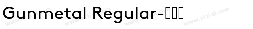 Gunmetal Regular字体转换
